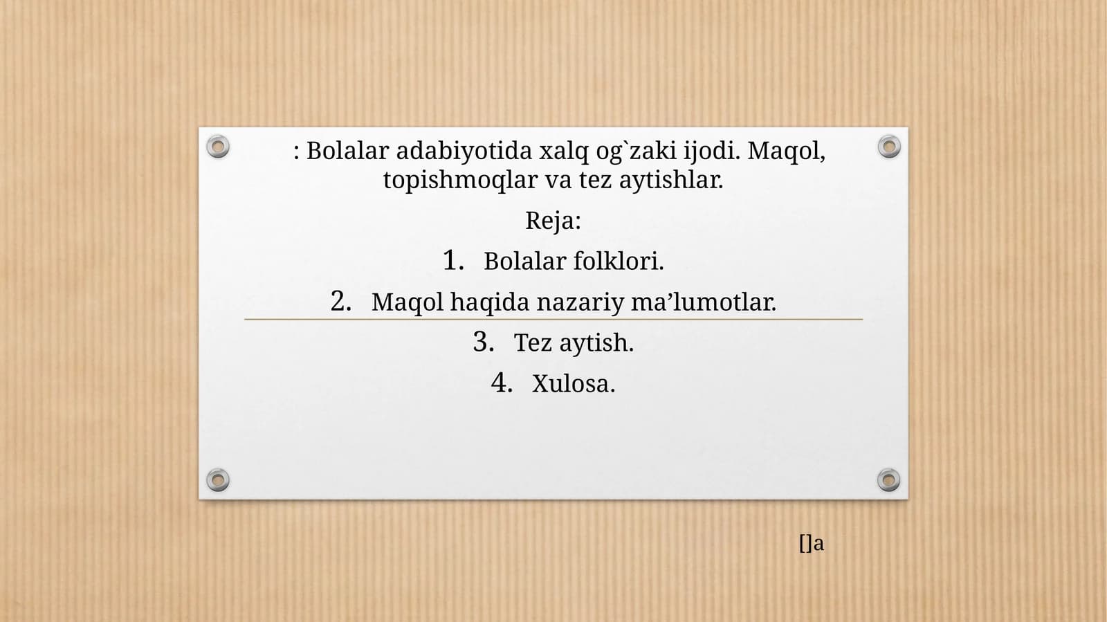 Bolalar adabiyotida xalq og`zaki ijodi. Maqol, topishmoqlar va tez aytishlar