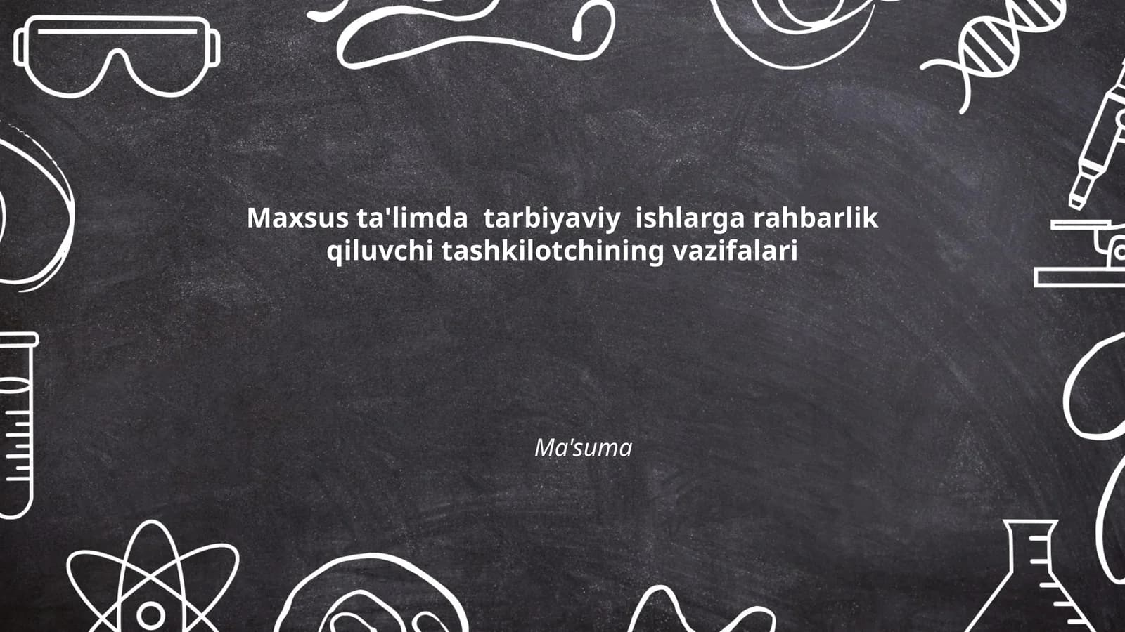 Maxsus ta'limda tarbiyaviy ishlarga rahbarlik qilish