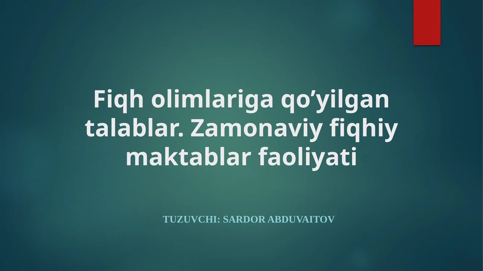 Zamonaviy fiqhiy maktablar faoliyati