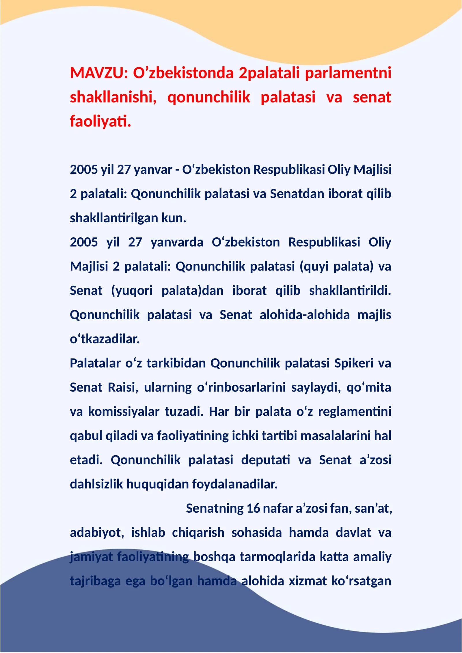 O’zbekistonda 2palatali parlamentni shakllanishi, qonunchilik palatasi va senat faoliyati