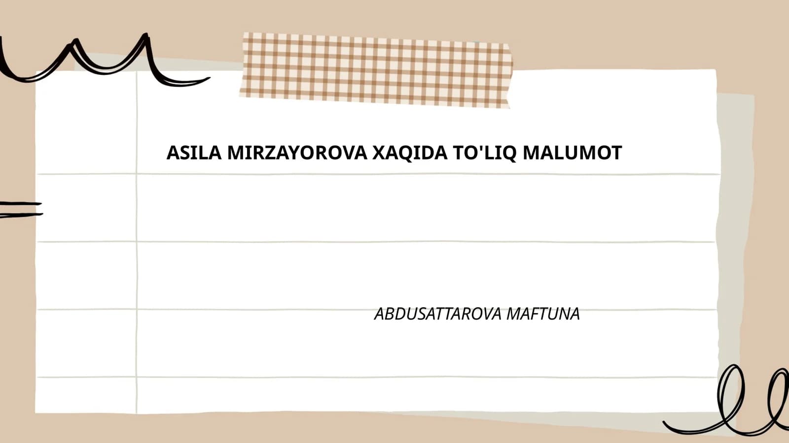Asila Mirzayorova Xaqida To'liq Malumot