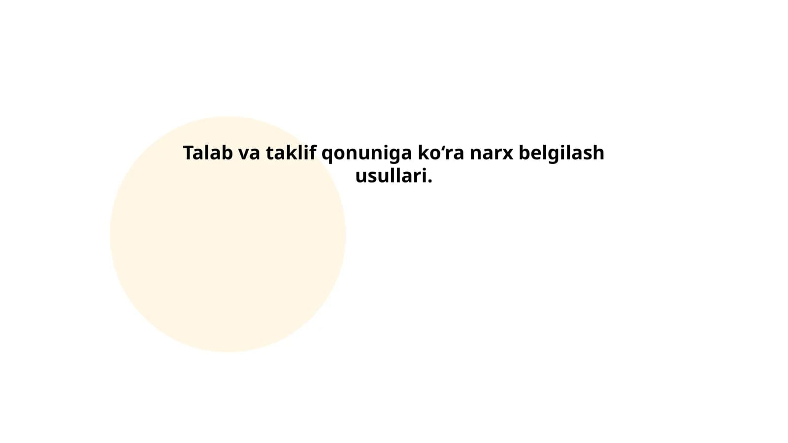 Talab va taklif qonuniga ko‘ra narx belgilash usullari
