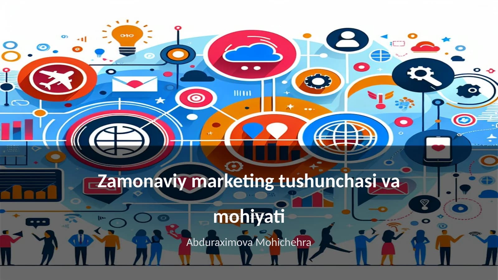 Zamonaviy marketing tushunchasi va mohiyati