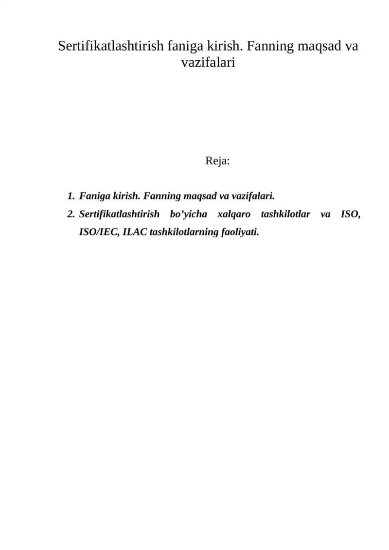 Sertifikatlashtirish faniga kirish. Fanning maqsad va vazifalari