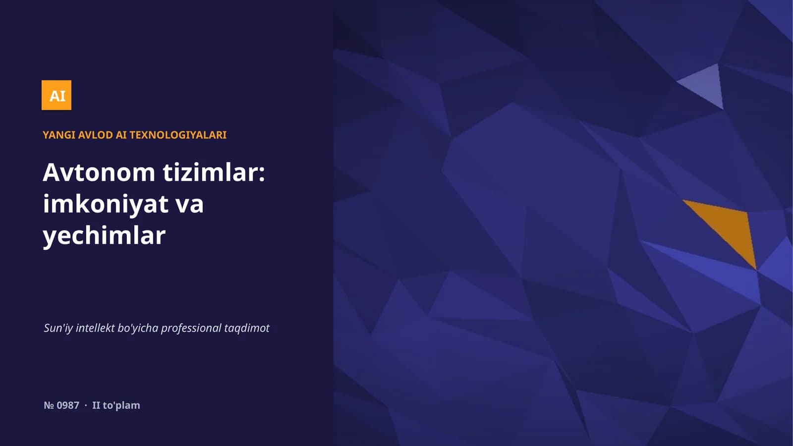 YANGI AVLOD AI TEXNOLOGIYALARI