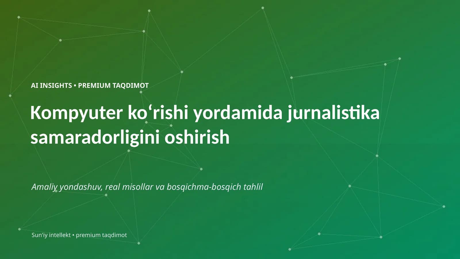AI INSIGHTS • PREMIUM TAQDIMOT