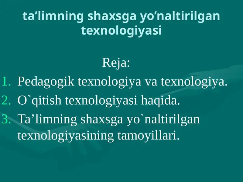 Pedagogik texnologiya va texnologiya