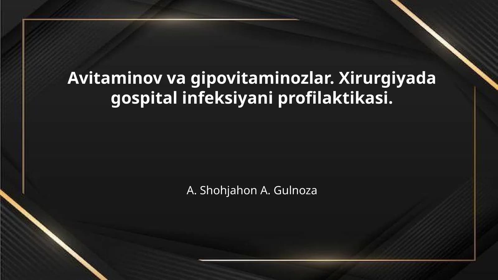 Avitaminov va gipovitaminozlar. Xirurgiyada gospital infeksiyani profilaktikasi.