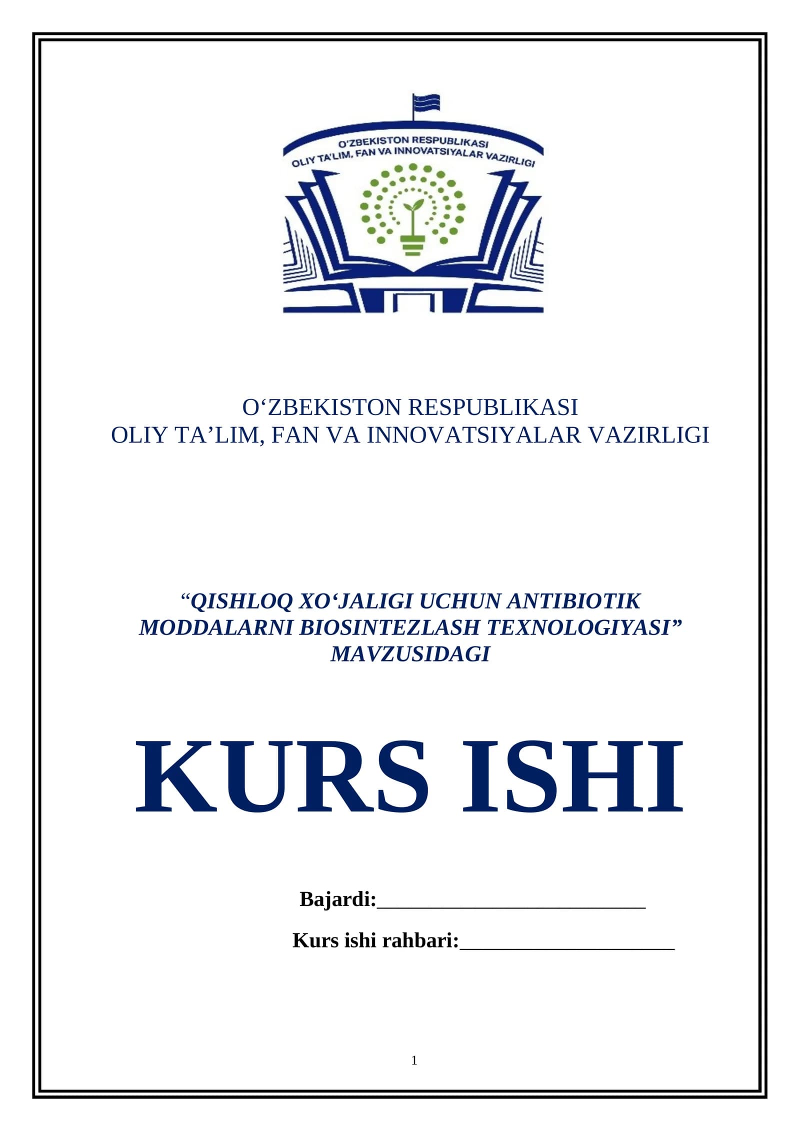 QISHLOQ XO‘JALIGI UCHUN ANTIBIOTIK MODDALARNI BIOSINTEZLASH TEXNOLOGIYASI