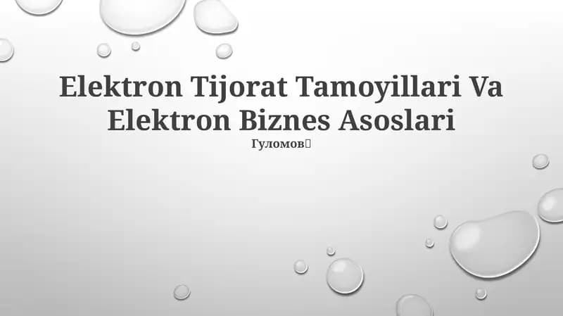 Elektron Tijorat Tamoyillari Va Elektron Biznes Asoslari