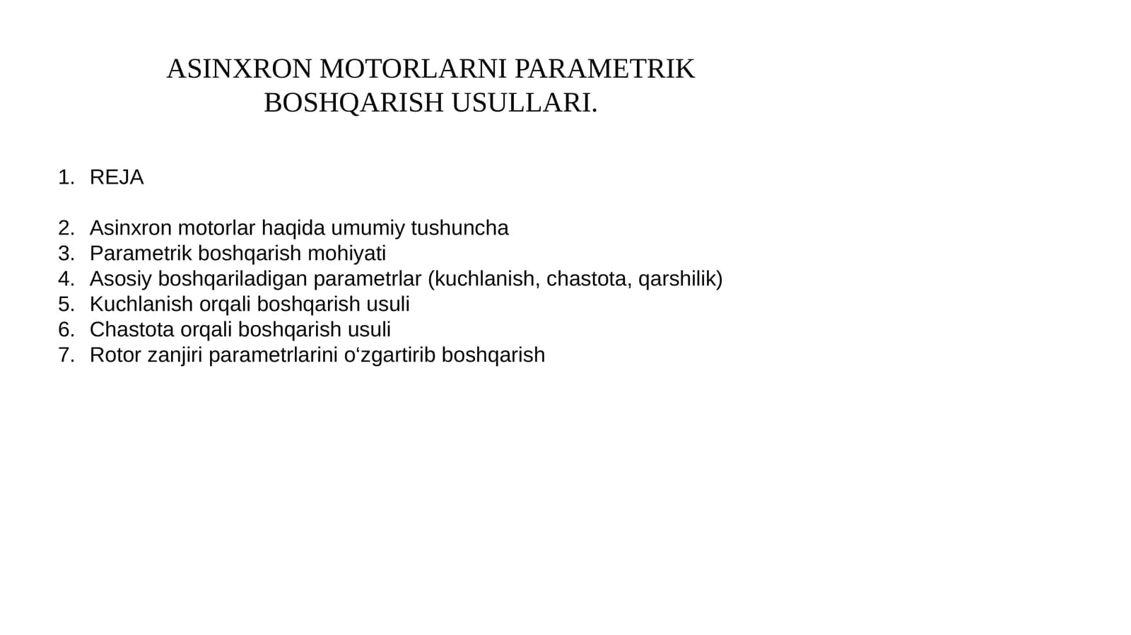ASINXRON MOTORLARNI PARAMETRIK BOSHQARISH USULLARI