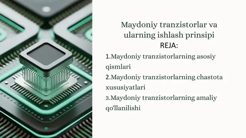 Maydoniy tranzistorlar va ularning ishlash prinsipi