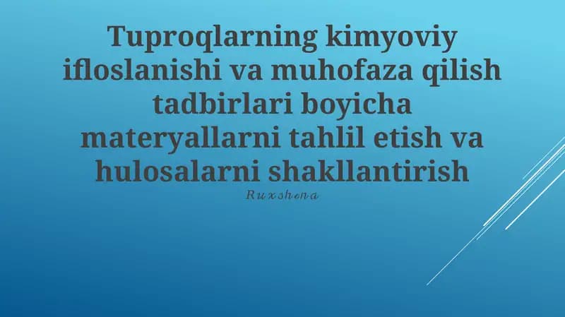 Tuproqlarning kimyoviy ifloslanishi va muhofaza qilish tadbirlari