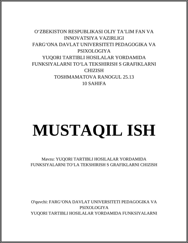 YUQORI TARTIBLI HOSILALAR YORDAMIDA FUNKSIYALARNI TOʻLA TEKSHIRISH S GRAFIKLARNI CHIZISH