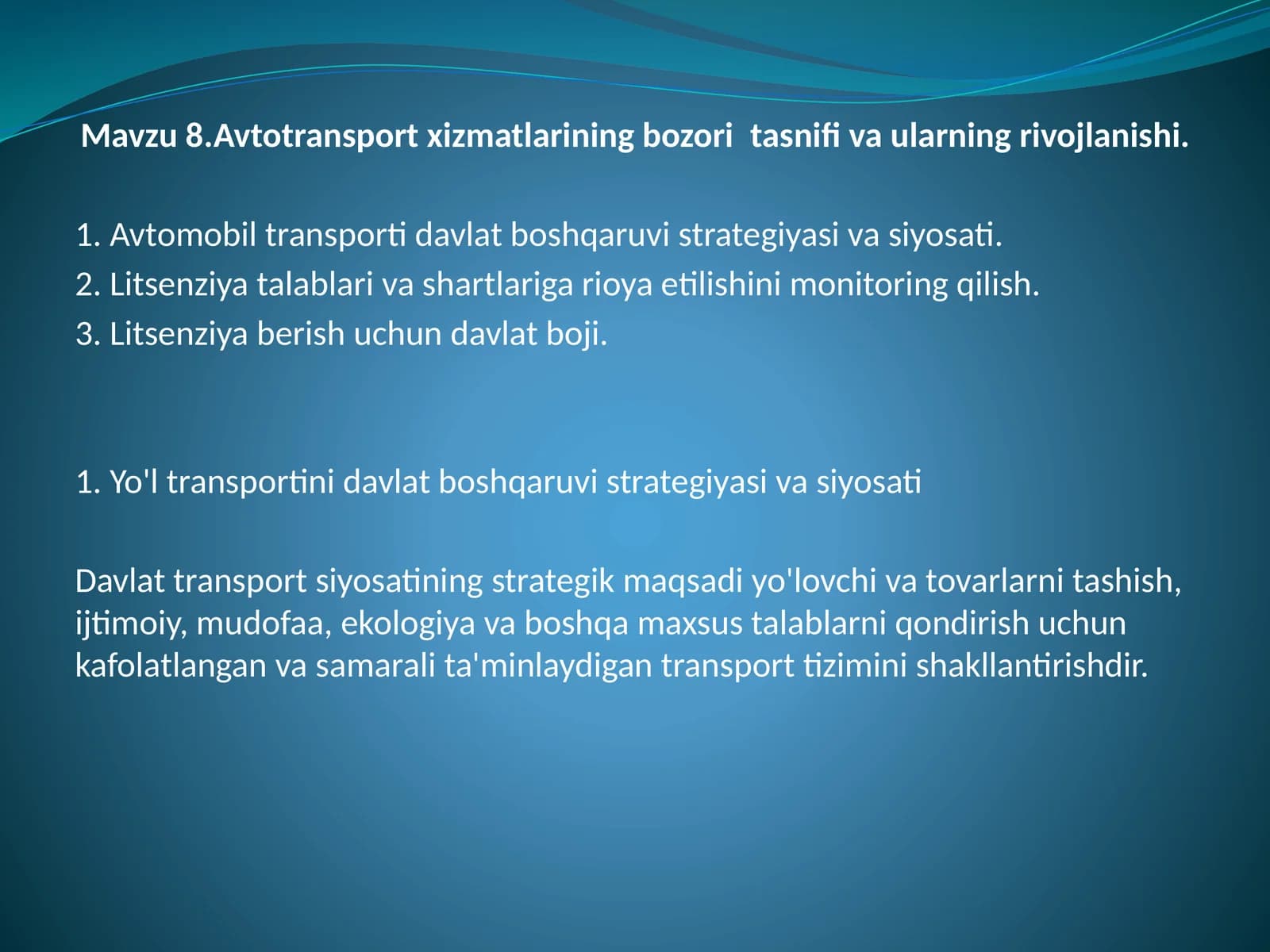 Avtotransport xizmatlarining bozoritasnifi va ularning rivojlanishi
