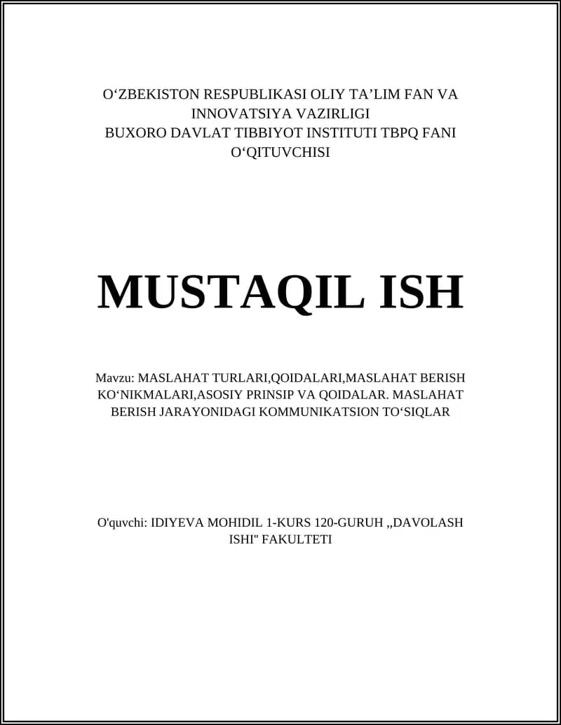 MASLAHAT TURLARI,QOIDALARI,MASLAHAT BERISH KOʻNIKMALARI,ASOSIY PRINSIP VA QOIDALAR
