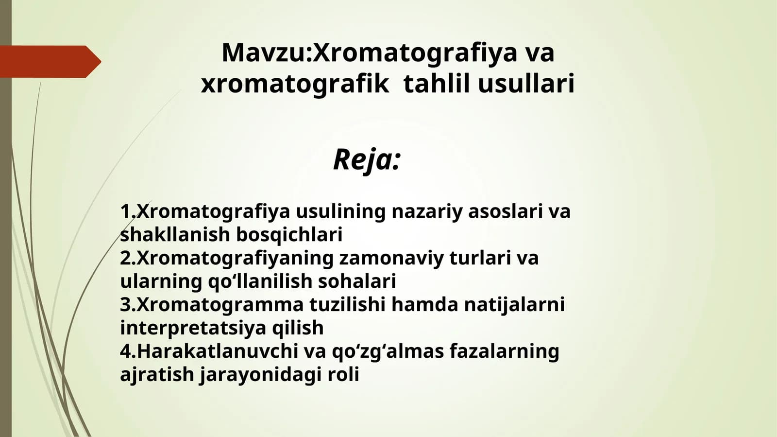 Xromatografiya va xromatografik  tahlil usullari