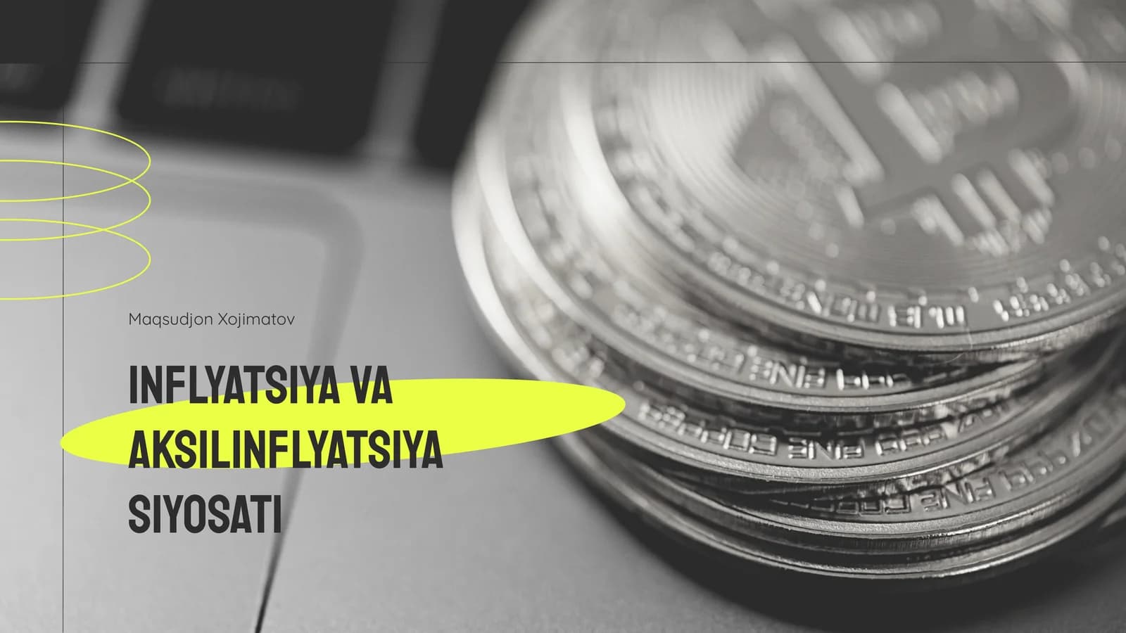 Inflyatsiya va aksilinflyatsiya siyosati