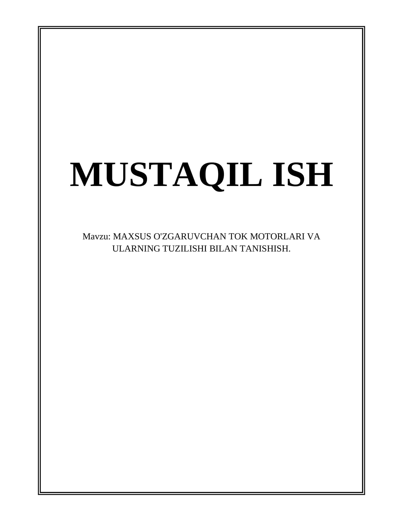 MAXSUS O'ZGARUVCHAN TOK MOTORLARI VA ULARNING TUZILISHI BILAN TANISHISH