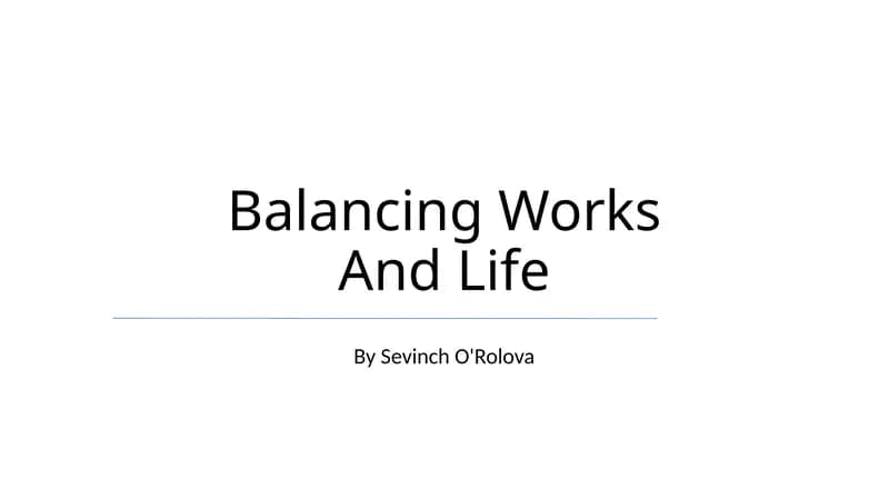 Balancing Works And Life