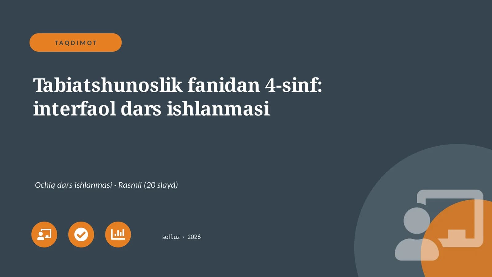 Tabiatshunoslik fanidan 4-sinf: interfaol dars ishlanmasi