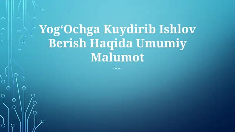 Yog'ochga Kuydirib Ishlov Berish Haqida Umumiy Malumot