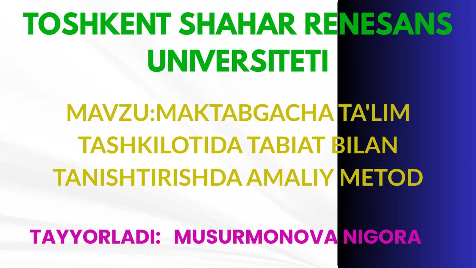 MAKTABGACHA TA'LIM TASHKILOTIDA TABIAT BILAN TANISHTIRISHDA AMALIY METOD