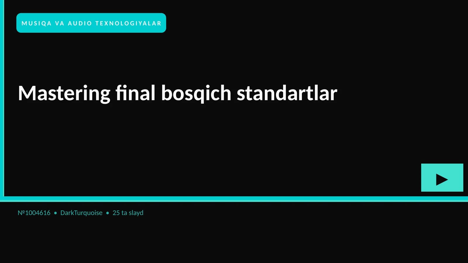 Mastering final bosqich standartlar