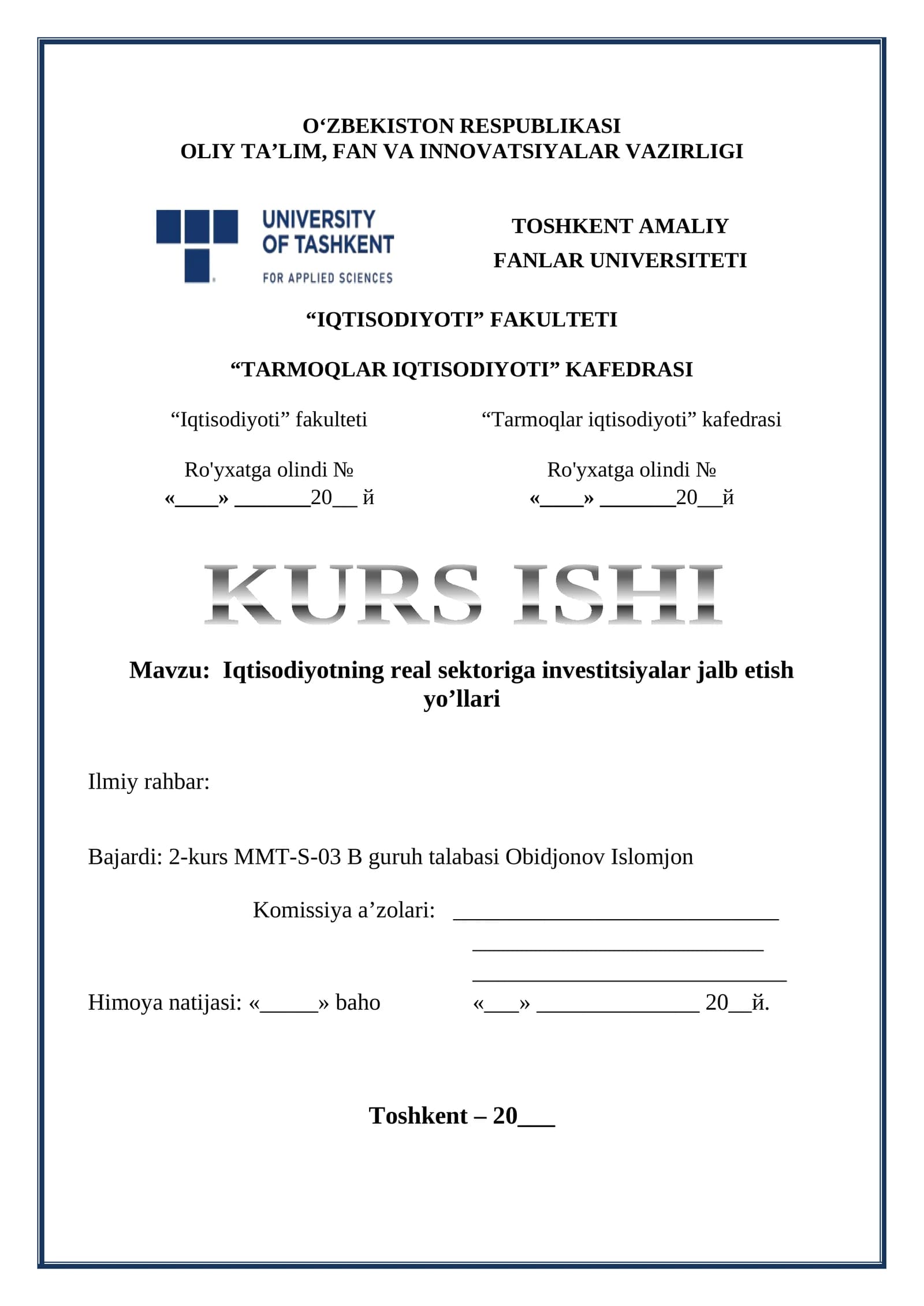 KURS ISHI: Iqtisodiyotning real sektoriga investitsiyalar jalb etish yo’llari