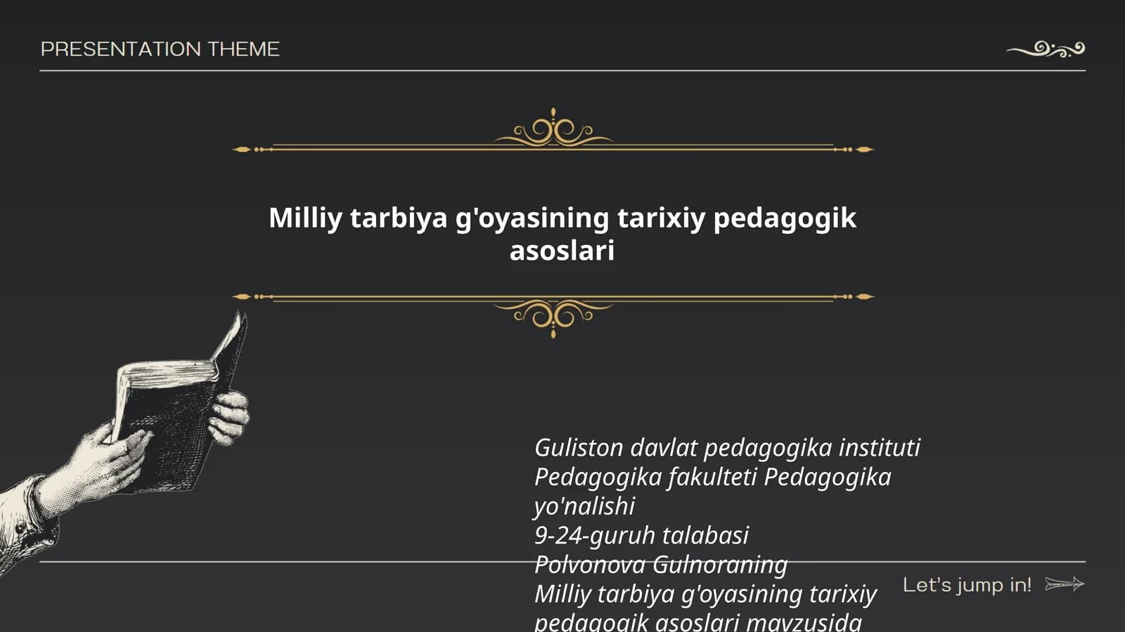 Milliy tarbiya g'oyasining tarixiy pedagogik asoslari