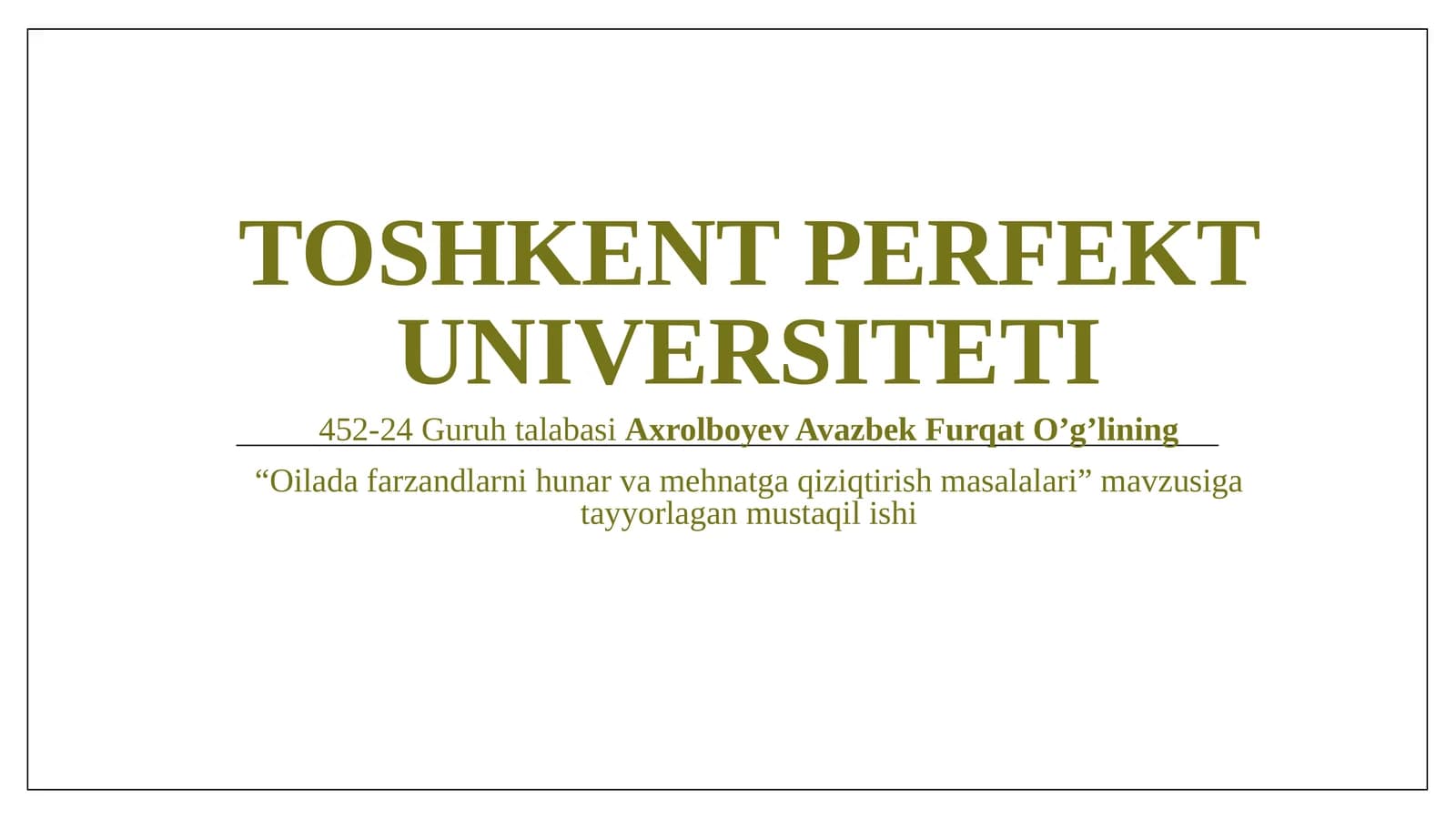 "Oilavi mehnatning shakllari"