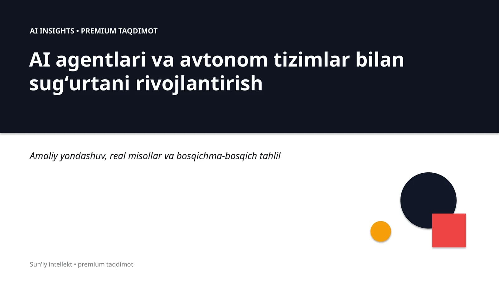 AI agentlari va avtonom tizimlar bilan sugʻurtani rivojlantirish