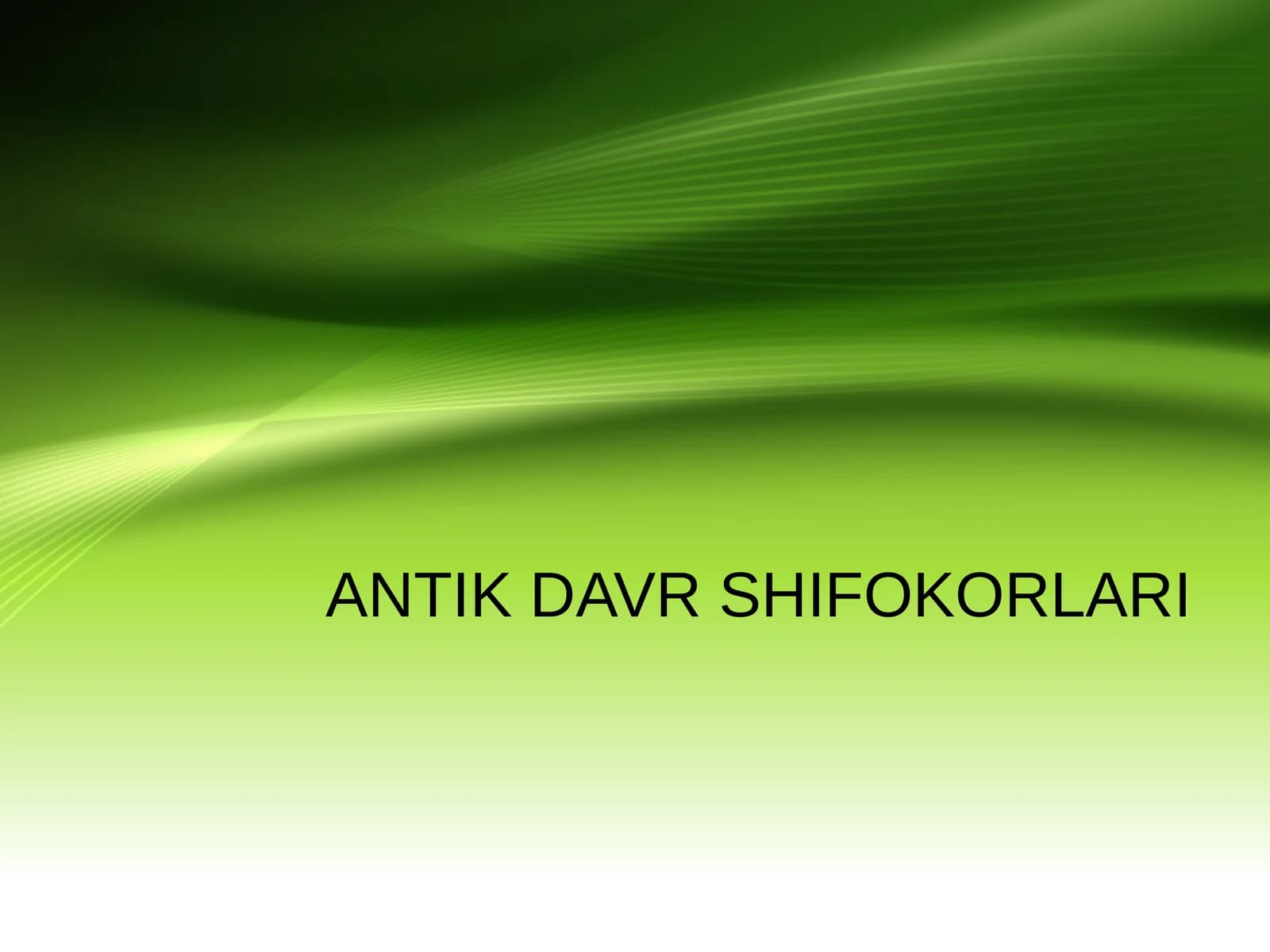 ANTİK DAVR SHIFOKORLARI