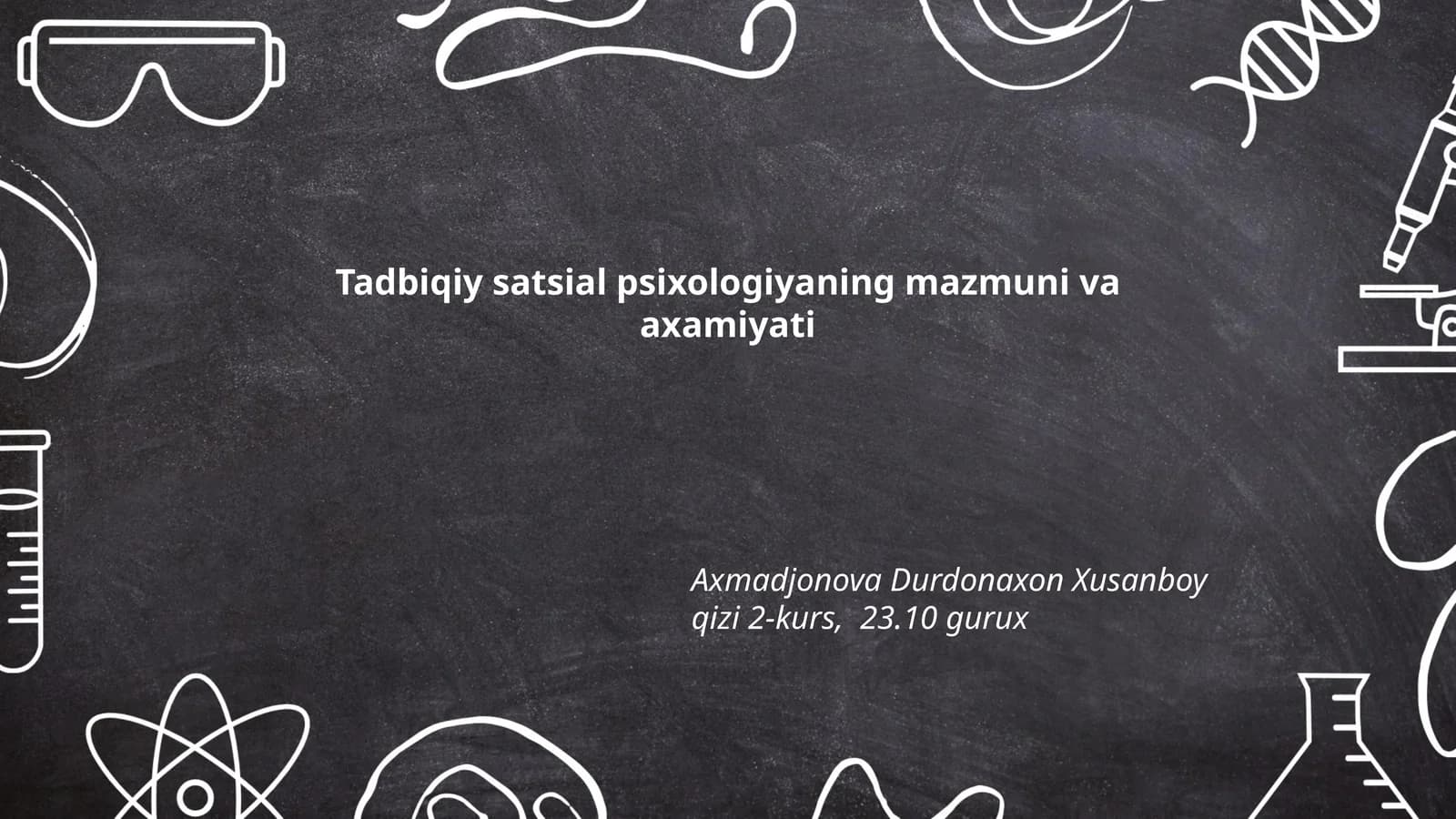 Tadbiqiy satsial psixologiyaning mazmuni va axamiyati