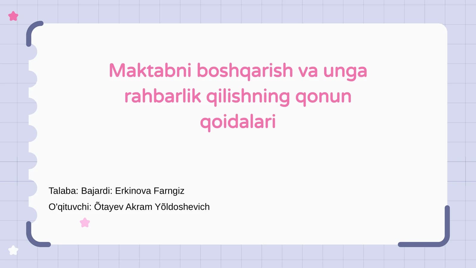 Maktabni boshqarish va unga rahbarlik qilishning qonun qoidalari