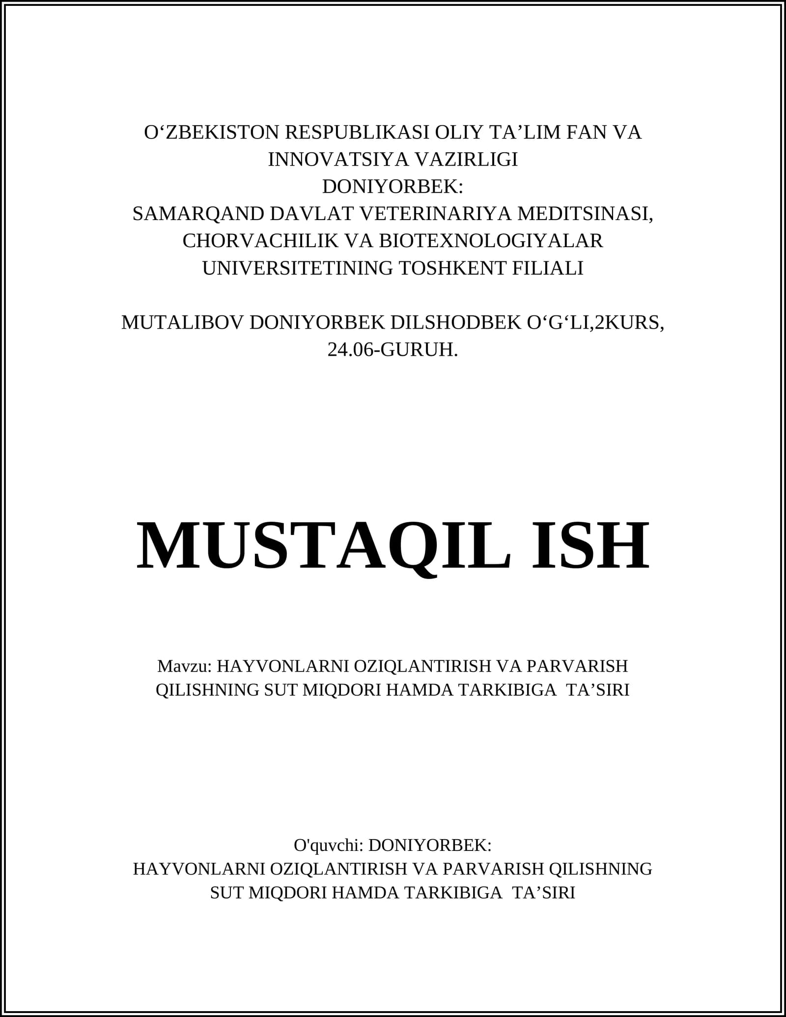 HAYVONLARNI OZIQLANTIRISH VA PARVARISH QILISHNING SUT MIQDORI HAMDA TARKIBIGA TAʼSIRI