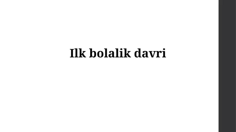 Ilkbolalik davri