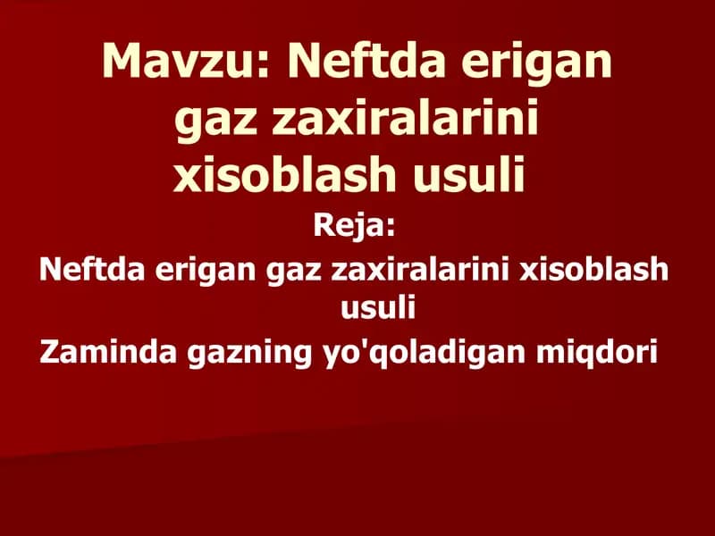Neftda Erigan Gaz Zaxiralarini Xisoblash Usuli