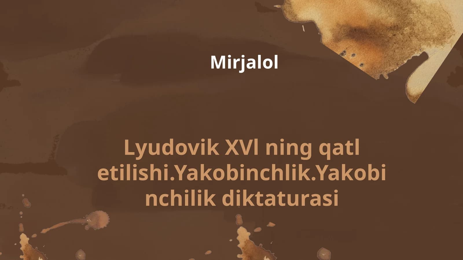 Lyudovik XVl ning qatl etilishi.Yakobinchlik.Yakobinchilik diktaturasi