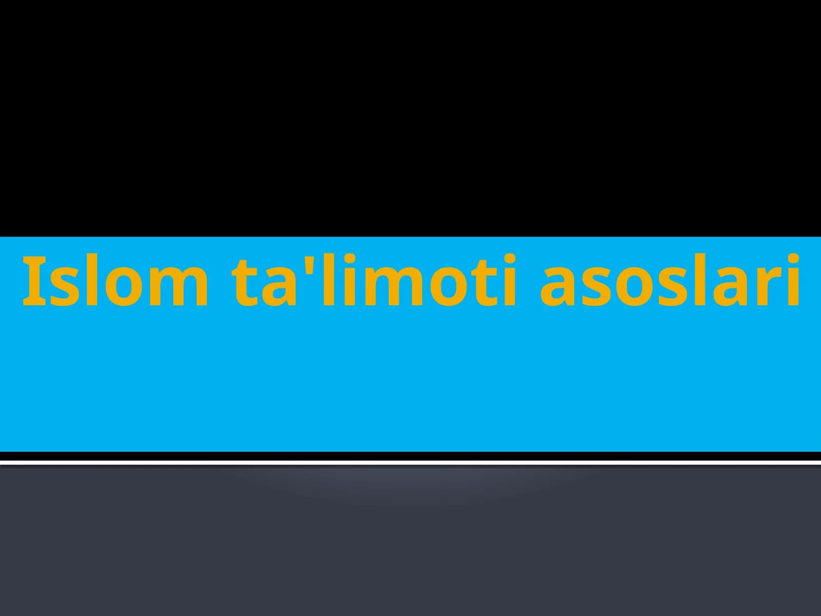 Islomta'limotiasoslari