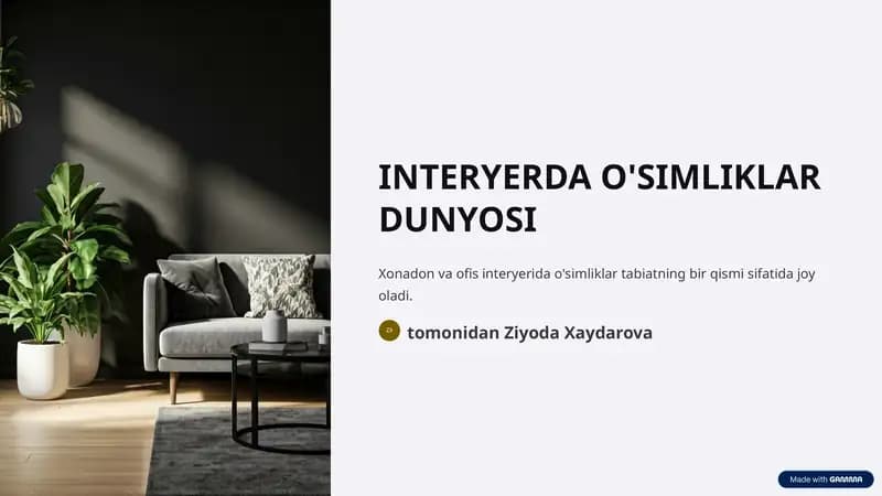 INTERYERDA O'SIMLIKLAR DUNYOSI
