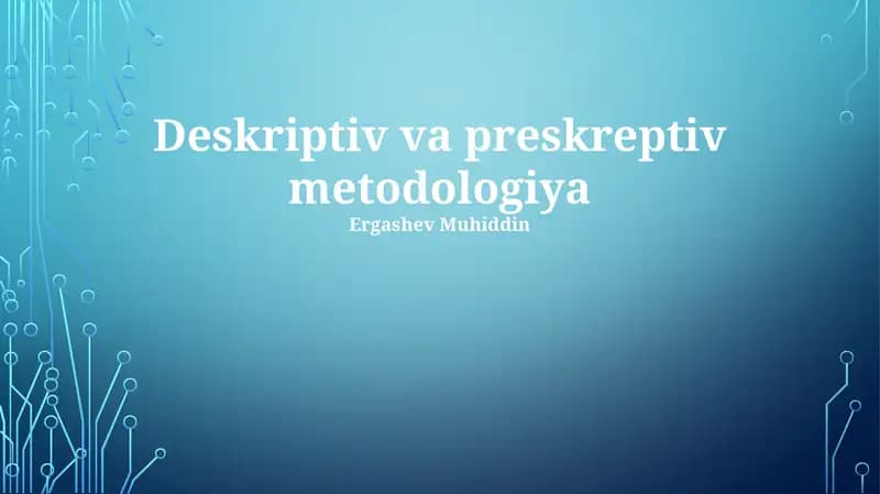 Deskriptiv va preskreptiv metodologiya