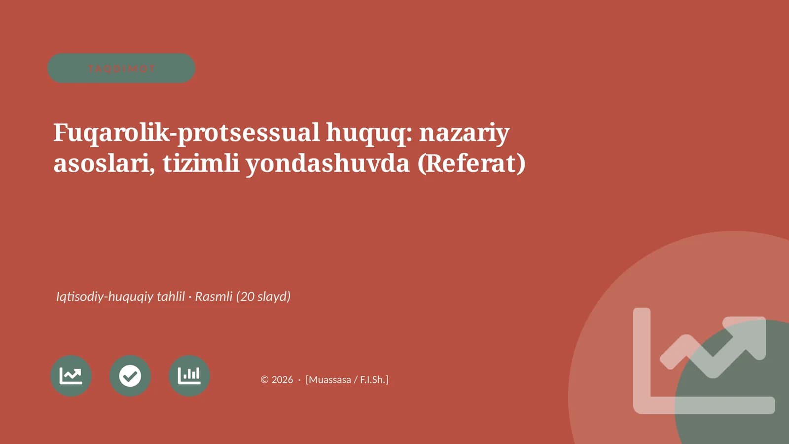 Fuqarolik-protsessual huquq: nazariy asoslari, tizimli yondashuvda (Referat)