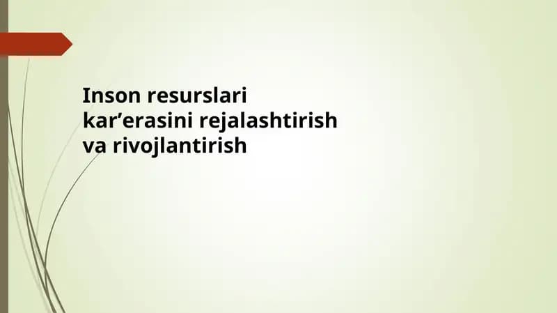 Inson resurslari kar’erasini rejalashtirish va rivojlantirish