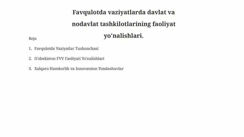 Favqulotda vaziyatlarda davlat va nodavlat tashkilotlarining faoliyat yo'nalishlari.