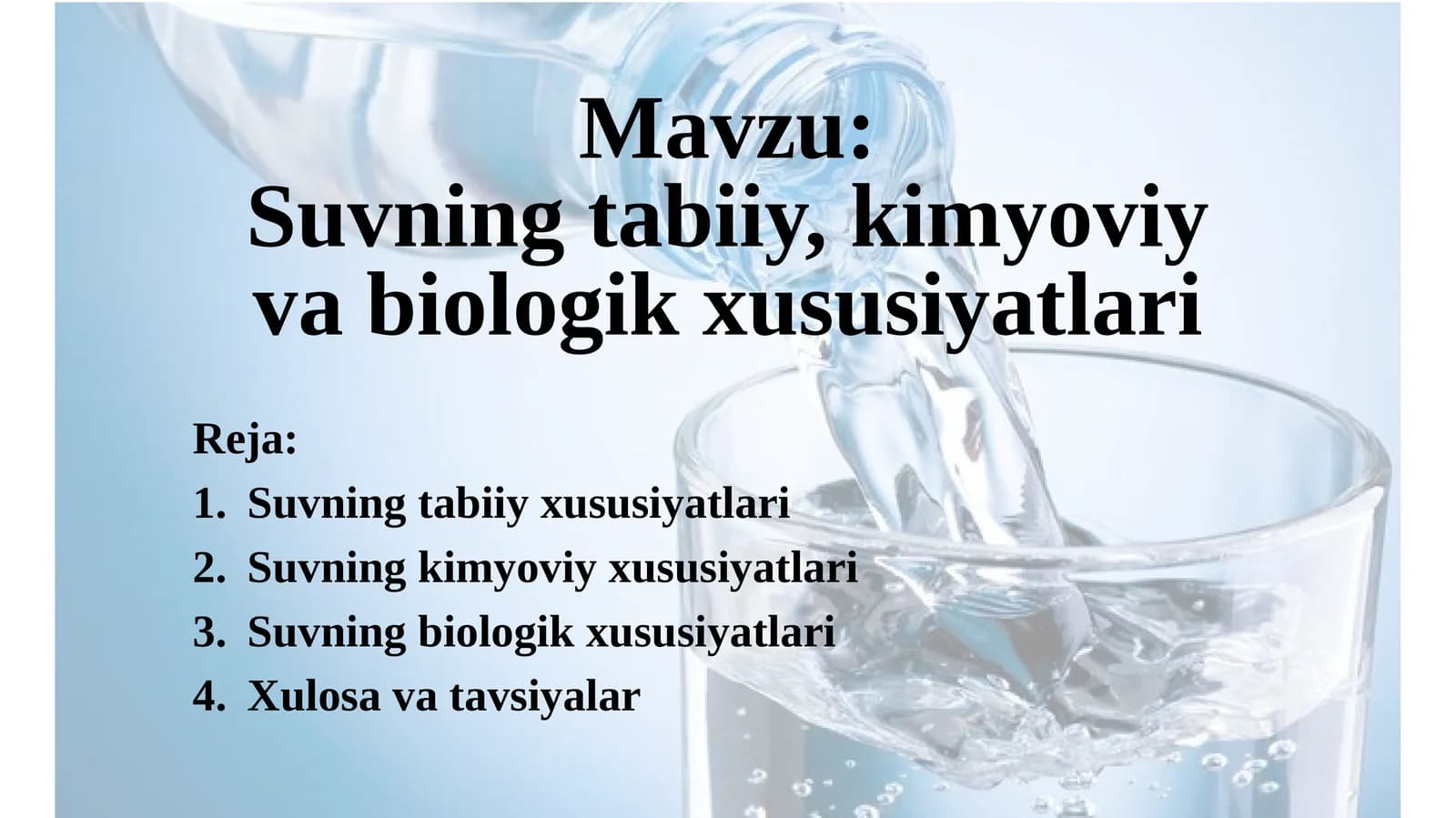 Suvning tabiiy, kimyoviy va biologik xususiyatlari
