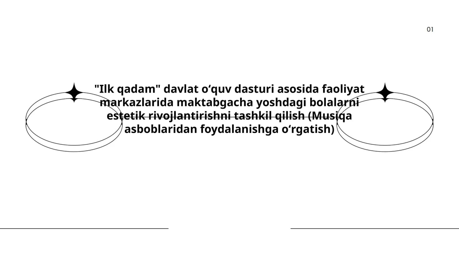 "Ilk qadam" davlat oʻquv dasturi asosida faoliyat markazlarida maktabgacha yoshdagi bolalarni estetik rivojlantirishni tashkil qilish (Musiqa asboblaridan foydalanishga oʻrgatish)