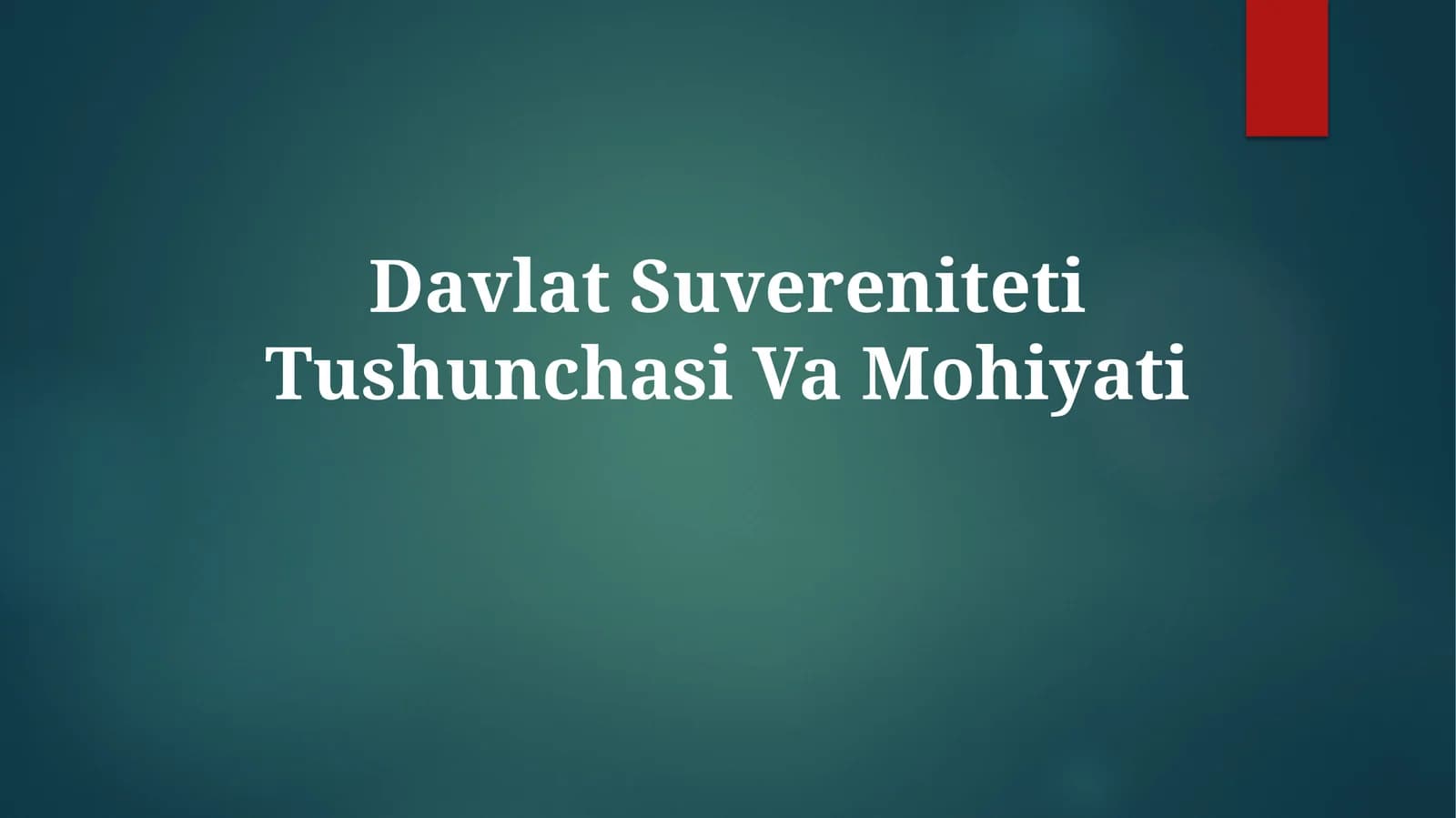 Davlat Suvereniteti TushunchasiVaMohiyati