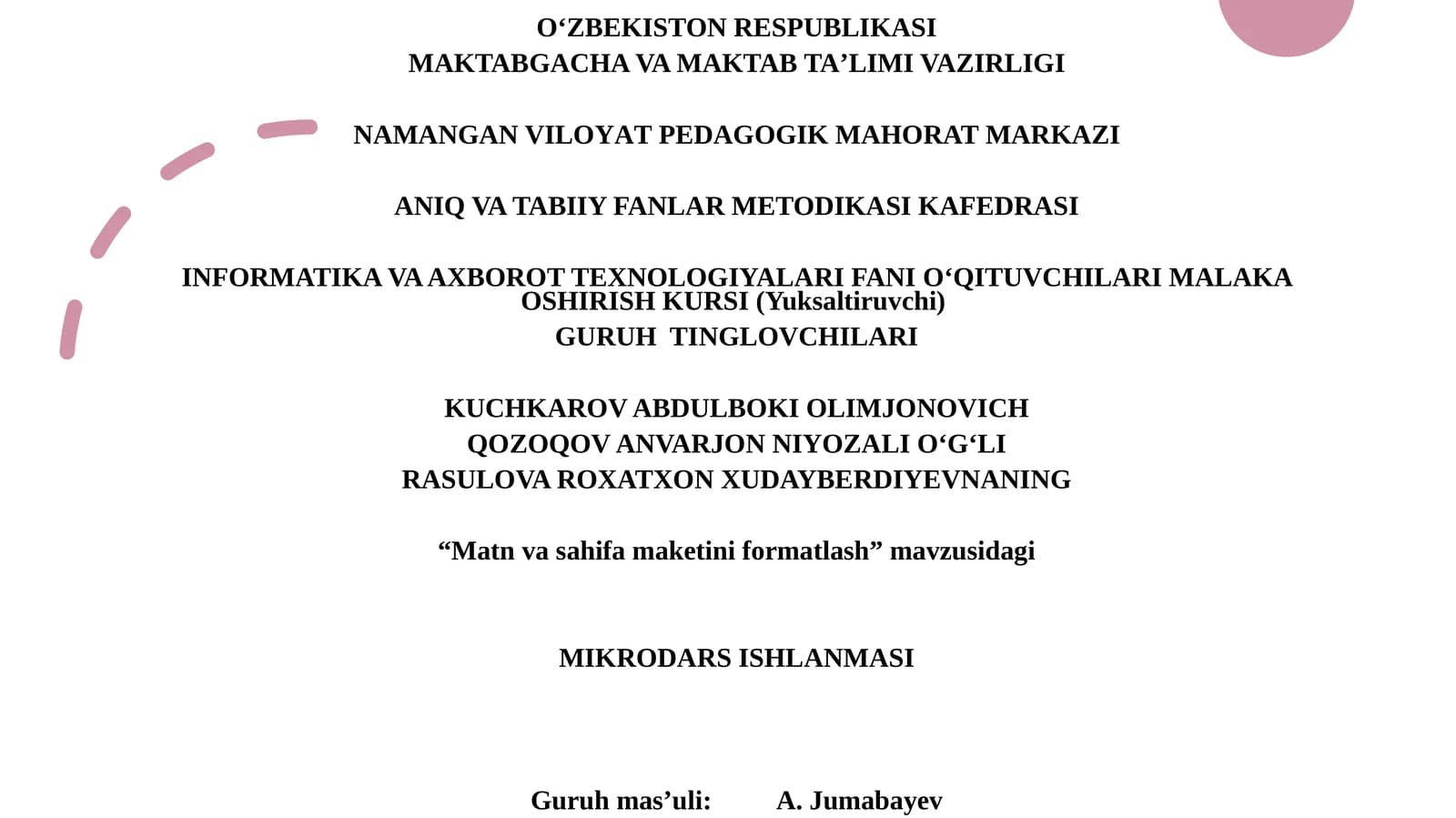 "Matn va sahifa maketini formatlash" mavzusidagi MIKRODARS ISHLANMASI