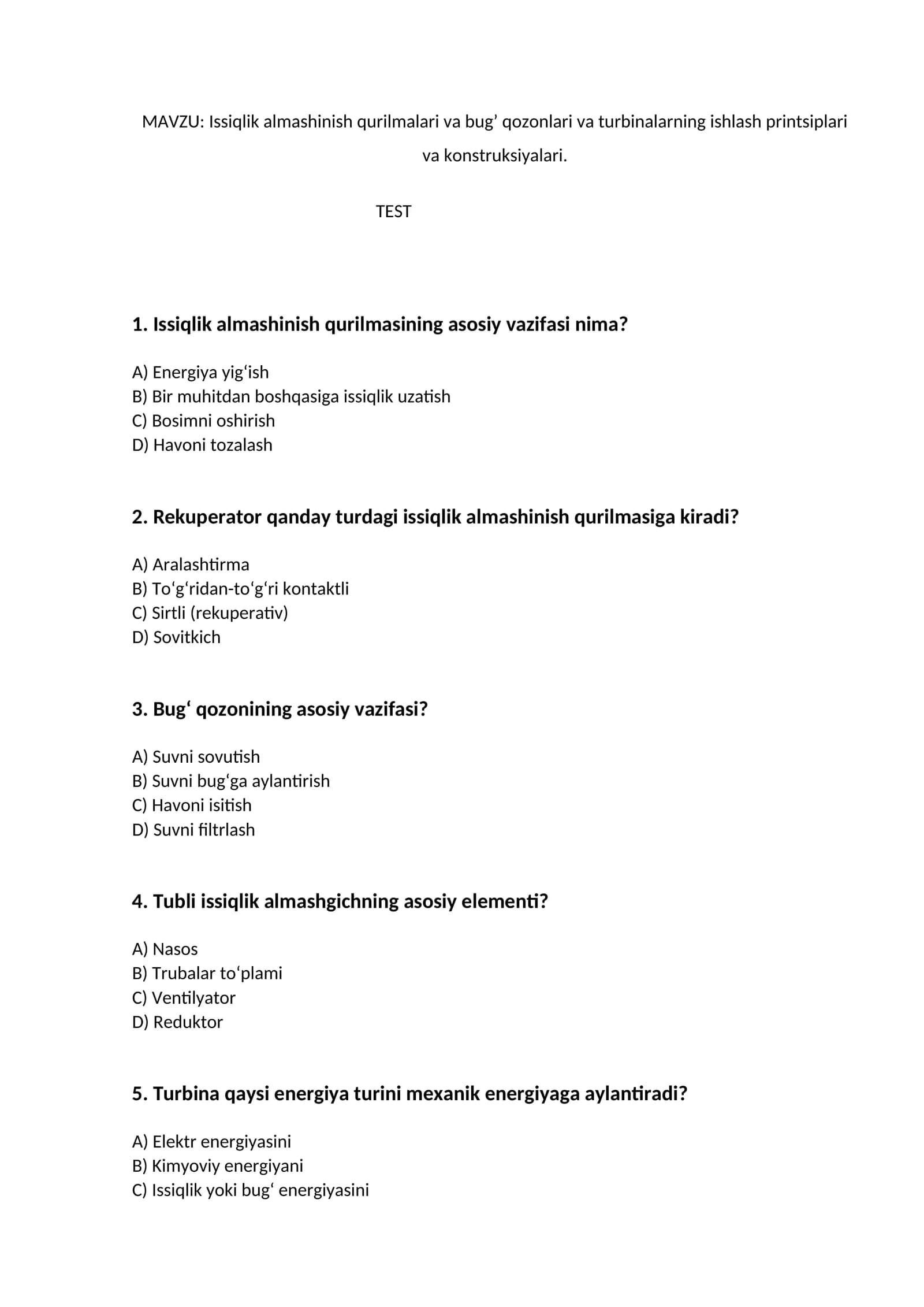 Issiqlik almashinish qurilmalari va bug’ qozonlari va turbinalarning ishlash printsiplari va konstruksiyalari